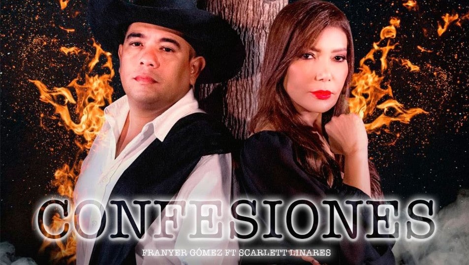 Confesiones – Scarlett Linares & Franyer Gomez