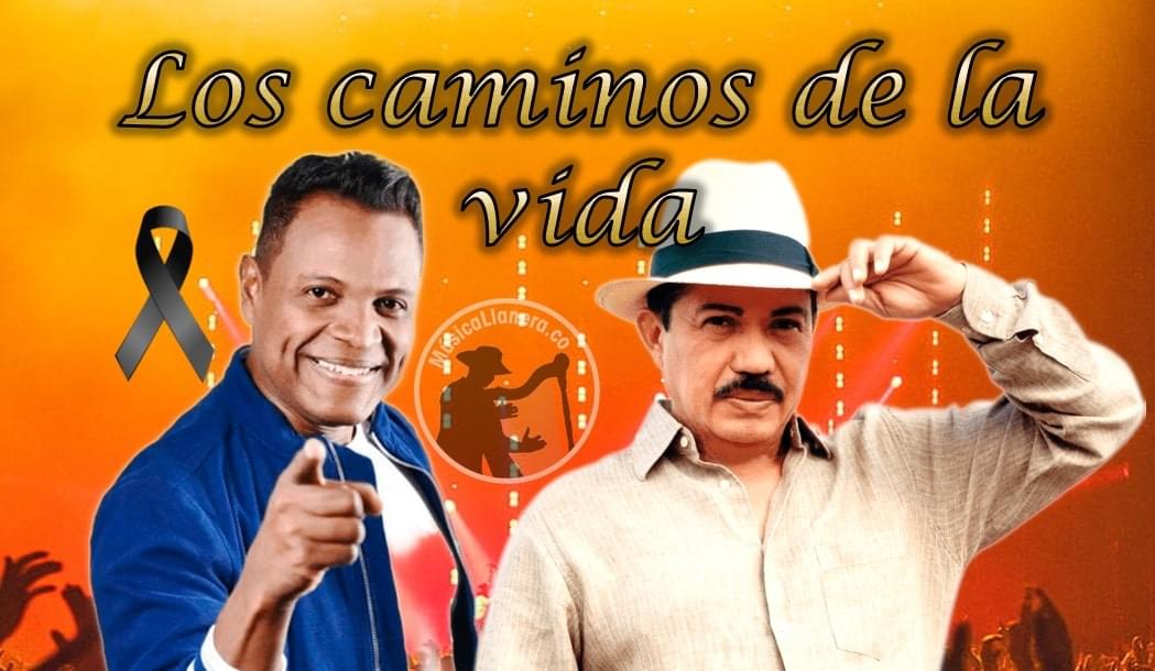 Los caminos de la vida Omar Geles y Luis Silva