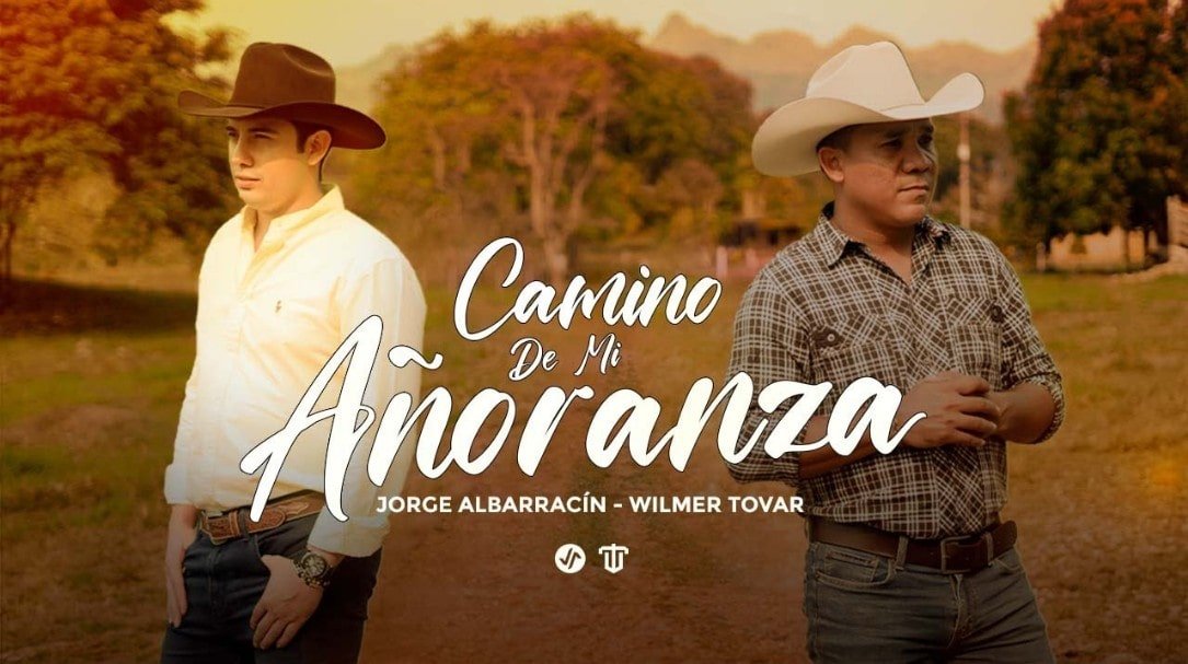 Jorge Albarracín & Wilmer Tovar - Camino De Mi Añoranza